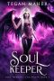 [Soul Hunters: The Fallen 01] • Soul Keeper